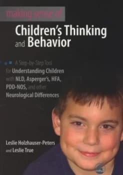 Making Sense of Childrens Thinking and Behavior by Leslie Holzhauser-Peters Paperback