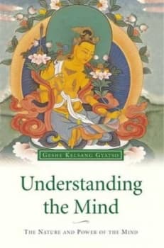 Understanding the Mind by Geshe Kelsang Gyatso Hardback