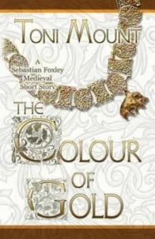 The Colour of Gold by Toni Mount Paperback