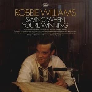 Robbie Williams - Swing When YouRe Winning Vinyl