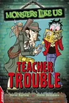 Teacher Trouble