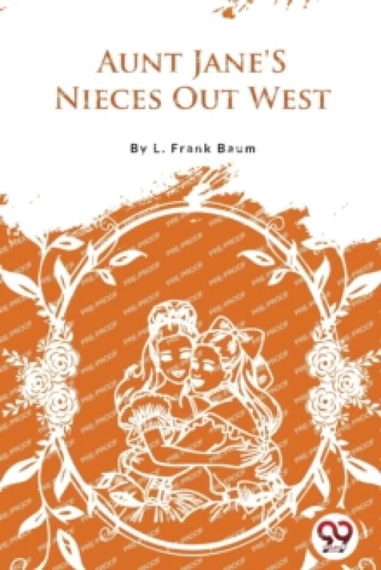 Aunt Jane's Nieces out West Paperback / softback