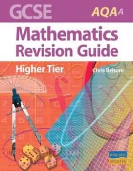 Gcse Aqa a Mathematics higher Tier Revision Guide by C Belsom Paperback