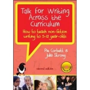 Talk for Writing across the Curriculum with DVDs: How to teach non-fiction writing to 5-12 year-olds