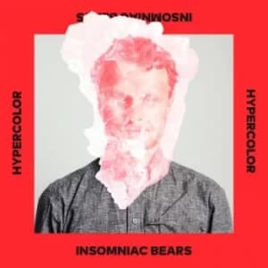 Hypercolor by Insomniac Bears Vinyl Album