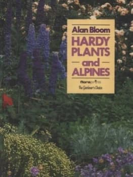 Hardy Perennial Plants Including Alpines by Alan Bloom Book
