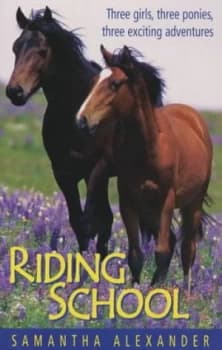 Riding School by Samantha Alexander Book