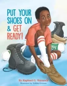 Put Your Shoes On & Get Ready!