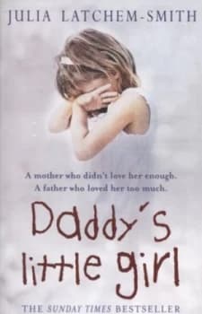 Daddys Little Girl by Julia Latchem-Smith Paperback