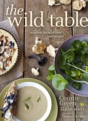 The wild table by Connie Green