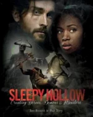 sleepy hollow creating heroes demons and monsters
