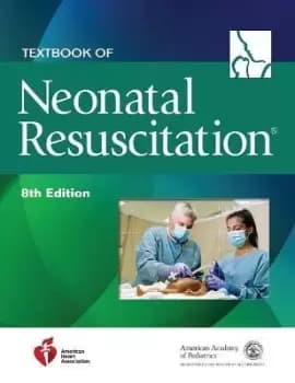 Textbook of Neonatal Resuscitation by American Academy of Pediatrics