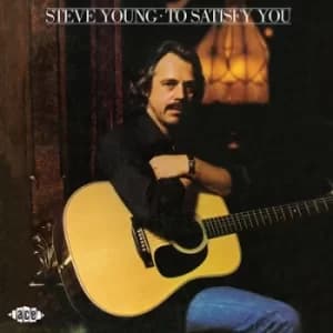 To Satisfy You by Steve Young CD Album