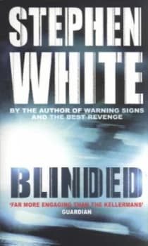 Blinded by Stephen White Paperback