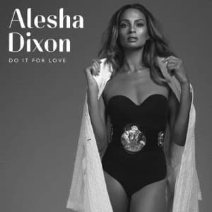 Do It for Love by Alesha Dixon CD Album