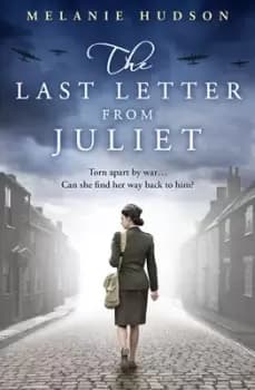 The last letter from Juliet by Melanie Hudson