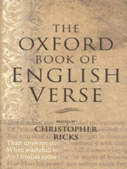 The Oxford Book of English Verse by Christopher Ricks Hardback