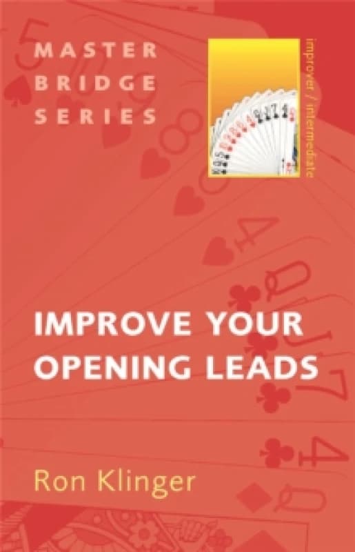 Improve Your Opening Leads. Paperback. By Ron Klinger, Peter Crawley Books