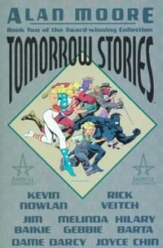 Tomorrow Stories. Collected Edition Book 2 by Alan Moore and Jim Baikie and Kevin Nowlan and Rick Veitch and Melinda Gebbie and Hilary Barta Paperback