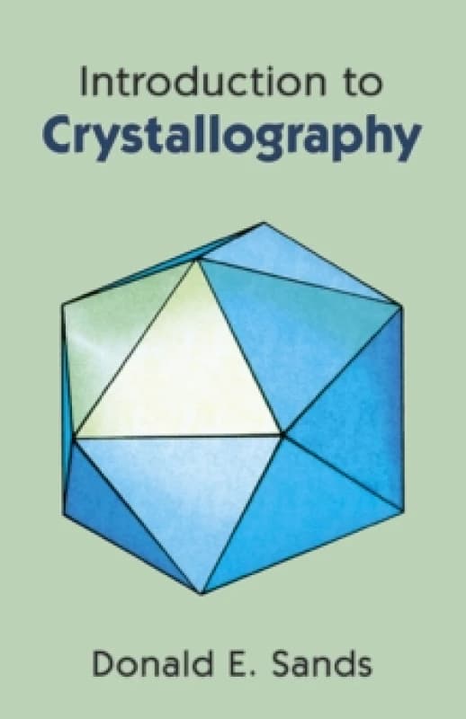 Introduction to Crystallography. Paperback. By Donald Sands Books