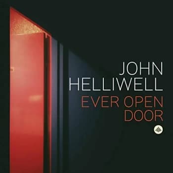 John Helliwell - Ever Open Door CD