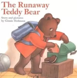 The runaway teddy bear by Ginnie Hofmann