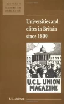 Universities and Elites in Britain since 1800 by R. D. Anderson Book