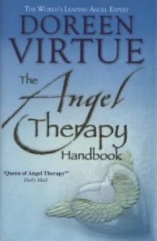 The Angel Therapy Handbook by Doreen Virtue Hardback