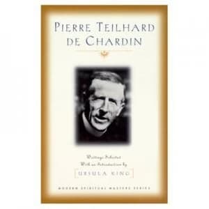 Pierre Teilhard de Chardin by Pierre Teilhard de Chardin