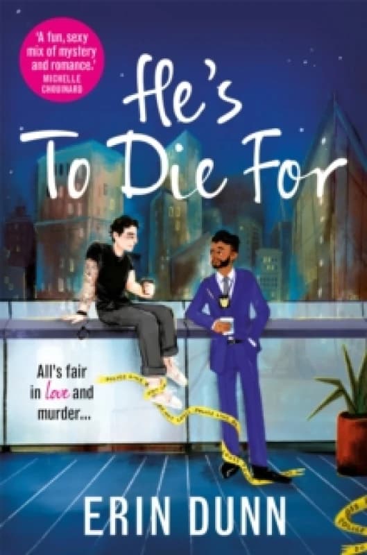 He's to Die For. Paperback. By Erin Dunn Books