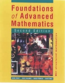 Foundations of Advanced Mathematics by David Snell Book