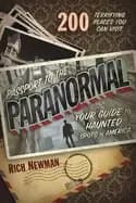 passport to the paranormal your guide to haunted spots in america