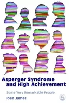 Asperger's syndrome and high achievement - Ioan James - Paperback - Used
