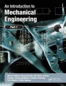 An introduction to mechanical engineering Part 1 by Michael Clifford