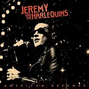 Jeremy And The Harlequins - American Dreamer Vinyl