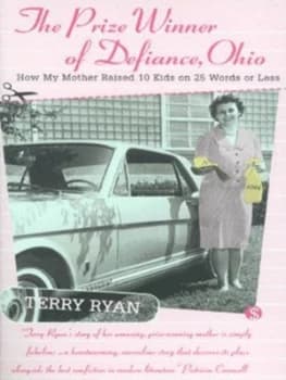 The Prize Winner of Defiance Ohio by Terry Ryan Book