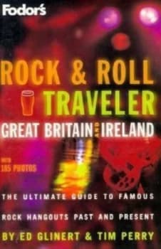 Rock and Roll Traveler Great Britain and Ireland by Tim Perry Book