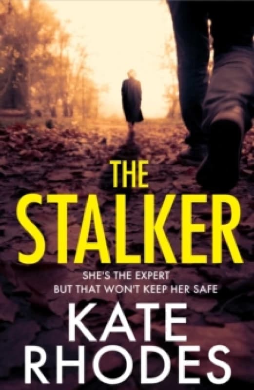 The Stalker : A nail-bitingly tense thriller that will have you looking over your shoulder until the final shocking twist Hardback