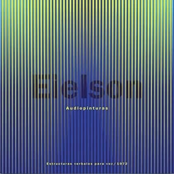 Jorge Eduardo Eielson - Audiopinturas: Estructures Verbales Para Voz/1972 Vinyl