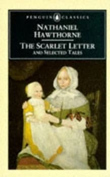 The Scarlet Letter and Selected Tales by Nathaniel Hawthorne Paperback