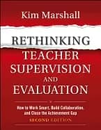 rethinking teacher supervision and evaluation how to work smart build colla