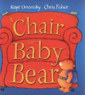 A Chair for Baby Bear by Kaye Umansky Paperback
