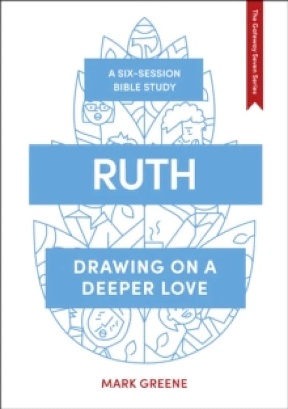 Ruth : Drawing on a deeper love Paperback / softback