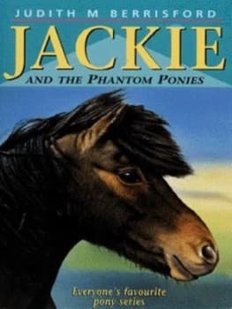 Jackie and the Phantom Ponies by Judith Berrisford Paperback
