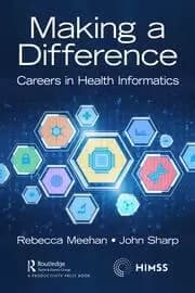 Making a Difference Careers in Health Informatics