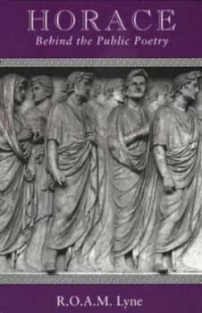 Horace by R. O. A. M. Lyne Hardback