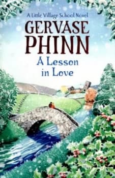 A Lesson in Love by Gervase Phinn Paperback