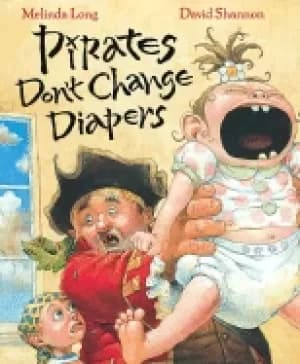 pirates dont change diapers