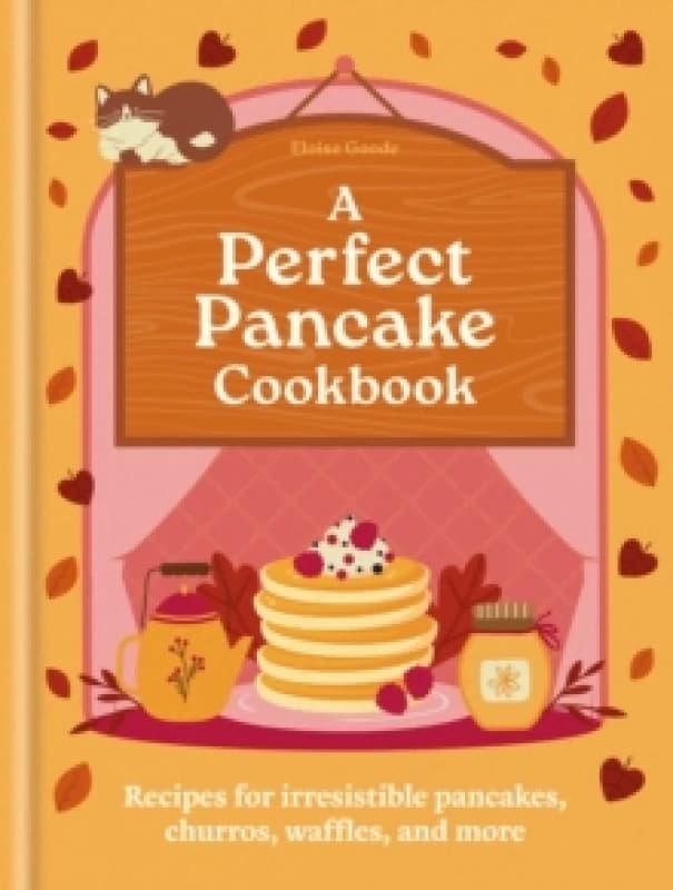 A Perfect Pancake Cookbook. Hardback. By Eloise Goode Books