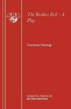 The Restless Evil by Charlotte Hastings Paperback